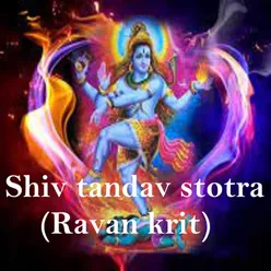 Shiv tandav stotra (Ravan krit)